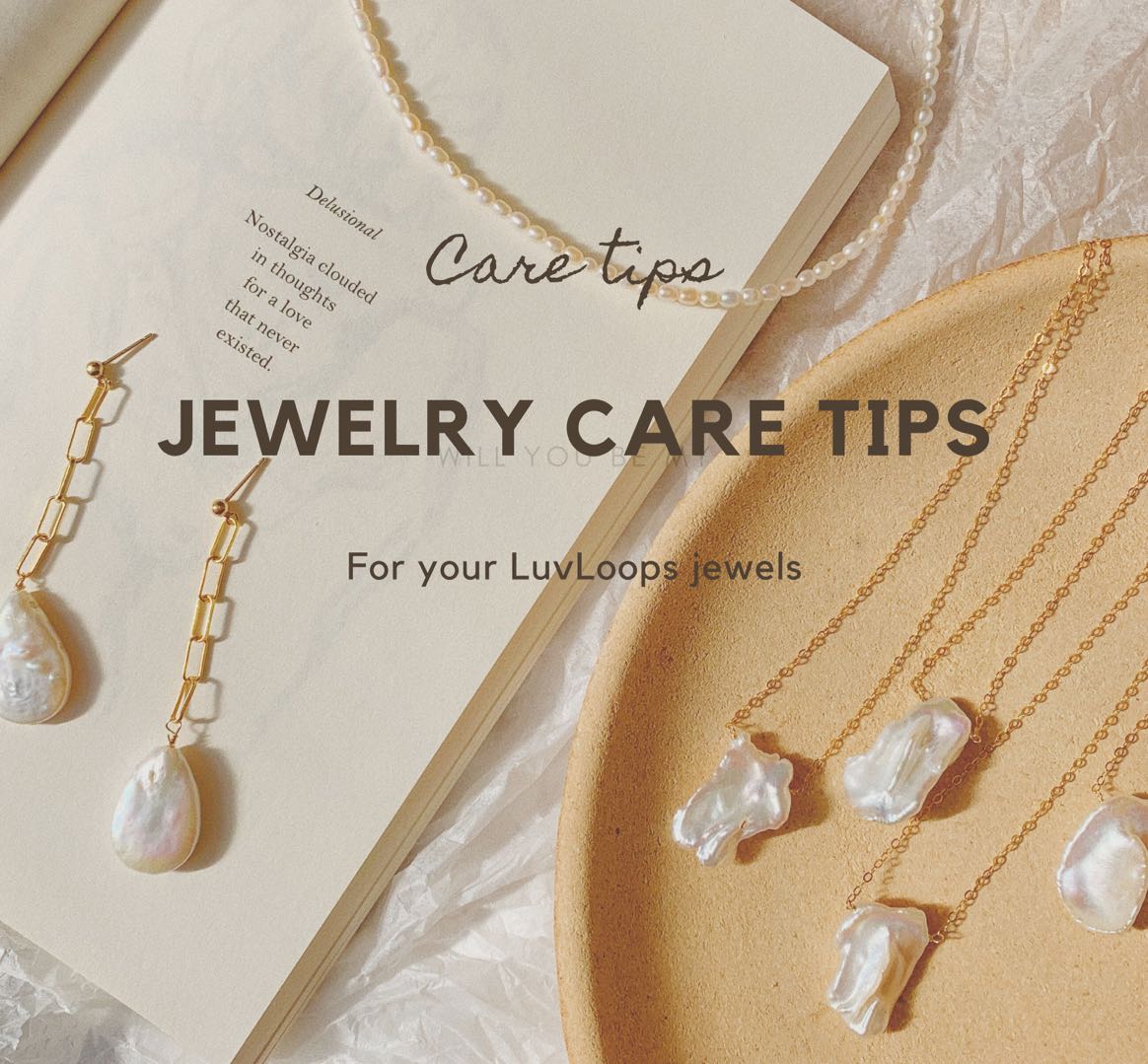 HOW TO TAKE CARE YOUR  LUVLOOPS JEWELRY